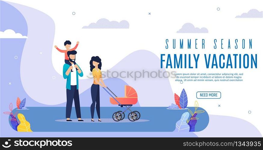 Flyer is Written Summer Season, Family Vacation. Bright Poster Organization Family Holidays in Summer. Husband and Wife Walk with their Son and Stroller. Vector Illustration Landing Page.