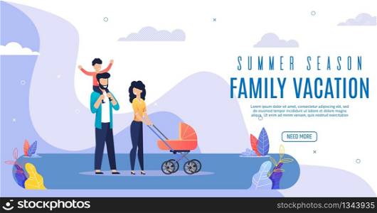 Flyer is Written Summer Season, Family Vacation. Bright Poster Organization Family Holidays in Summer. Husband and Wife Walk with their Son and Stroller. Vector Illustration Landing Page.