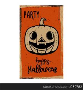 Flyer template of Halloween party. Evil pumpkin on grunge background. Design element for poster, card, banner. Vector illustration