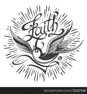 Flying Swallow and hand made Lettering Faith Retro tattoo. Vector illustration.