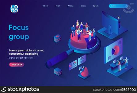 Focus group concept 3d isometric web landing page. People doing consumer and market research, analyze data, get customers feedback, meeting at conference. Vector illustration for web template design