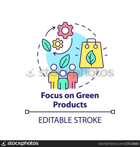 Focus on green products concept icon. Sustainable goods. Customer behavior trend abstract idea thin line illustration. Isolated outline drawing. Editable stroke. Arial, Myriad Pro-Bold fonts used. Focus on green products concept icon