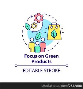 Focus on green products concept icon. Sustainable goods. Customer behavior trend abstract idea thin line illustration. Isolated outline drawing. Editable stroke. Arial, Myriad Pro-Bold fonts used. Focus on green products concept icon