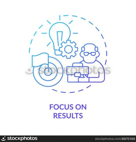 Focus on results blue gradient concept icon. Tip for younger managers with older employees abstract idea thin line illustration. Isolated outline drawing. Myriad Pro-Bold font used. Focus on results blue gradient concept icon