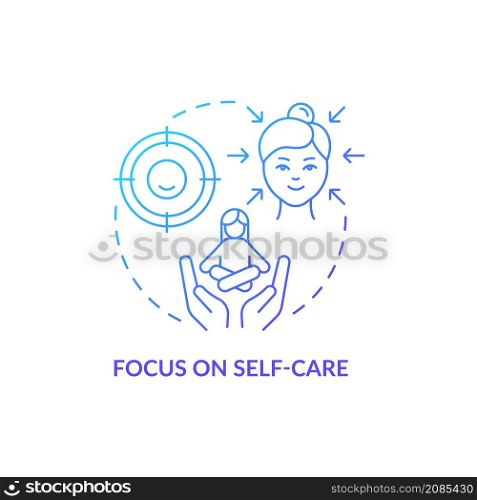 Focus on self care blue gradient concept icon. Practice meditation abstract idea thin line illustration. Improve concentration. Isolated outline drawing. Roboto-Medium, Myriad Pro-Bold fonts used. Focus on self care blue gradient concept icon