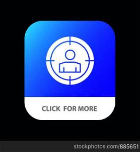 Focus, Target, Audience Targeting, Mobile App Button. Android and IOS Glyph Version