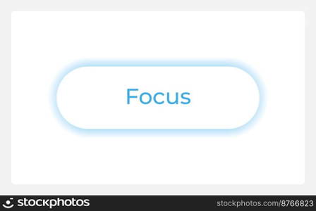 Focused button state UI element template. Editable isolated vector dashboard component. Flat user interface. Visual data presentation. Web design widget for mobile application with light theme. Focused button state UI element template