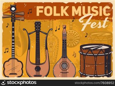 Folk music fest, vector retro vintage poster with musical instruments. Live folk concert with percussion drums and Japanese shamisen, Greek sitar and bandura, lyre and Asian dombra. Vintage poster, folk music instruments fest