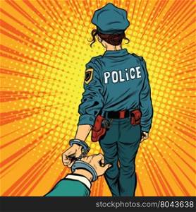 Follow me, a woman police officer is arrested by the hand. pop art retro vector. Law and order