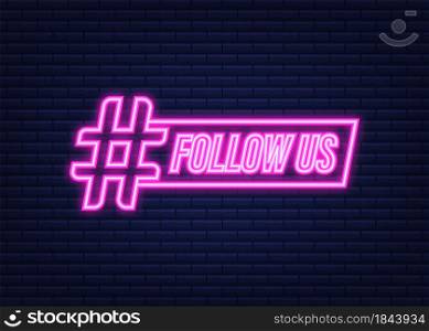 Follow us hashtag thursday throwback symbol. Neon icon. Vector stock illustration. Follow us hashtag thursday throwback symbol. Neon icon. Vector stock illustration.