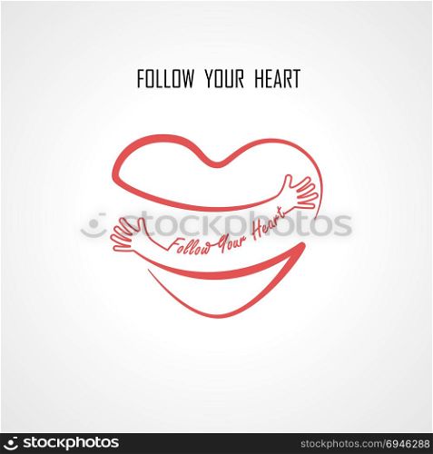 ""Follow your Heart" typographical design elements and Red heart shape with hand embrace.Hugs and Love yourself sign.Health and Heart Care icon.Happy valentines day concept.Vector illustration"