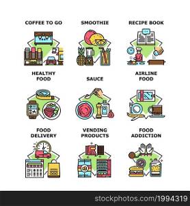Food Addiction Set Icons Vector Illustrations. Healthy Food Addiction And Delivery, Healthy Dish Recipe Book And Products Vending Machine, Coffee And Smoothie. Sauce For Meal Color Illustrations. Food Addiction Set Icons Vector Illustrations