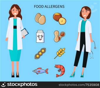 Food allergens, doctors with causing isolated icons set vector. Milk and fish, wheat and beans, shrimps and raw eggs, nut products. Nurses smiling. Food Allergens, Doctors with Causing Icons Set