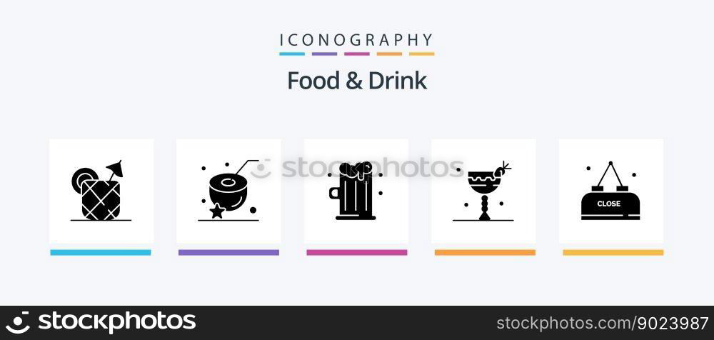 Food And Drink Glyph 5 Icon Pack Including eat. drink. drink. cocktail. food. Creative Icons Design