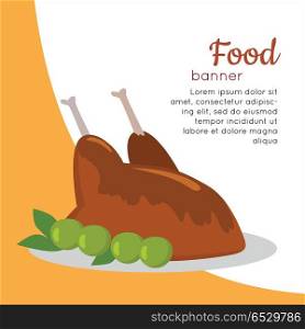 Food Banner. Grilled Delicious Chicken. Junk Food. Food banner. Grilled delicious meat Junk unhealthy food. Consumption of high calories nourishment food. Food that leads to overweight. Part of series of promotion healthy diet and good fit. Vector