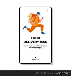 Food delivery man service. courier order. fast deliver. home express character web flat cartoon illustration. Food delivery man vector