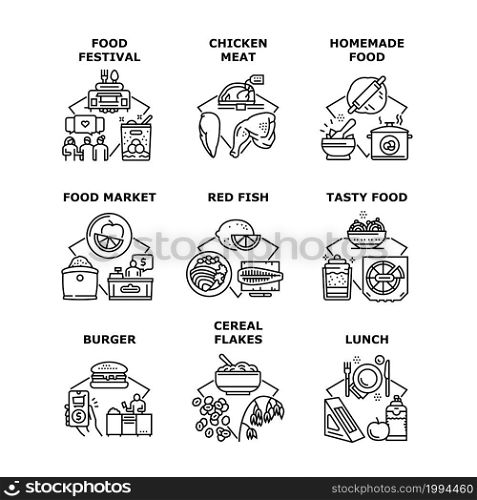 Food Festival Event Set Icons Vector Illustrations. Food Festival Holiday And Grocery Market, Chicken Meat And Red Fish, Homemade Tasty Dish And Lunch, Cereal Flakes And Burger Black Illustration. Food Festival Event Set Icons Vector Illustrations