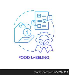 Food labeling blue gradient concept icon. Testing service abstract idea thin line illustration. Legal requirements for sale. Food standard. Isolated outline drawing. Myriad Pro-Bold font used. Food labeling blue gradient concept icon