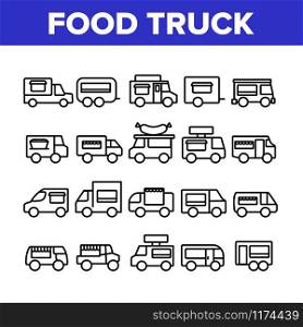 Food Truck Transport Collection Icons Set Vector Thin Line. Food Truck Vehicle With Sausage On Roof, Catering Trailer Street Cafe Concept Linear Pictograms. Monochrome Contour Illustrations. Food Truck Transport Collection Icons Set Vector