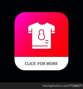 Football, Kit, Player, Shirt, Soccer Mobile App Button. Android and IOS Glyph Version