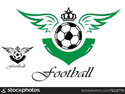 Football or soccer symbol with crown, wings and text for sports design