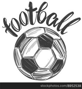 Football soccer ball sports game calligraphic vector image