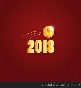 Football World 2018 , gold soccer on red background , vector illustration