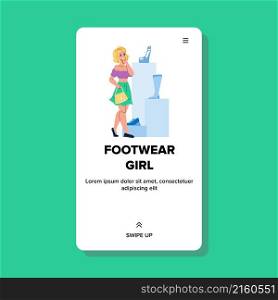 Footwear girl fashion. shoe foot. style lady shoping character web flat cartoon illustration. Footwear girl vector