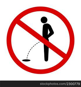 Forbidden to urinate. Sign prohibiting going to the toilet. The purity of nature. cultural sign. Vector illustration. stock image. EPS 10.. Forbidden to urinate. Sign prohibiting going to the toilet. The purity of nature. cultural sign. Vector illustration. stock image. 