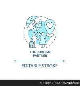 Foreign partner blue concept icon. Expats types abstract idea thin line illustration. Finding love abroad. Romantic relationship overseas. Vector isolated outline color drawing. Editable stroke. Foreign partner blue concept icon