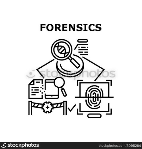 Forensics Vector Icon Concept. Forensics Of Fingerprint And Dna Laboratory Analysis, Researching Crime Scene And Digital Device Or Document Evidence. Professional Researchment Black Illustration. Forensics Analyzing Vector Concept Illustration