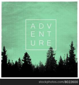 Forest Adventures Outdoor Background Concept. Halftone forest background