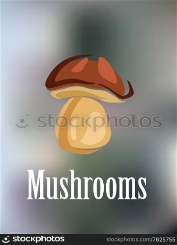 Forest colorful mushroom isolated on blur background. suitable for food, pizza and restaurant design