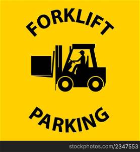 Forklift Parking Floor Sign On White Background