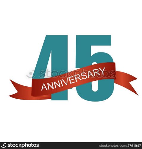 Forty Five Years Anniversary Label Sign for your Date. Vector Illustration EPS10. Forty Five Years Anniversary Label Sign for your Date. Vector Il