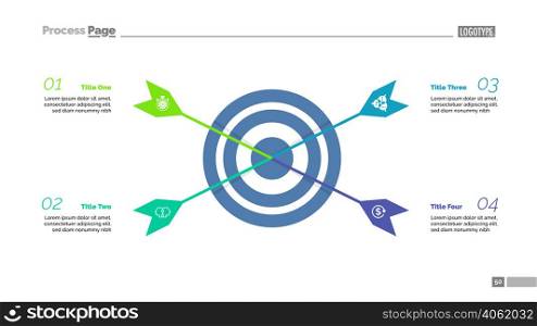 Four arrows hitting target process chart template. Business data visualization. Success, idea, plan, management, finance or marketing creative concept for infographic, report, project layout.