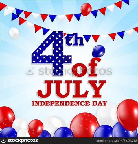 Fourth of July, Independence day of the United States. Happy Birthday America. Vector Illustration EPS10. Fourth of July, Independence day of the United States. Happy Bir