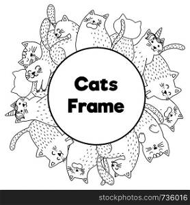 Frame with funny cats in coloring page style. Black and white frame with place for your text. Vector illustration