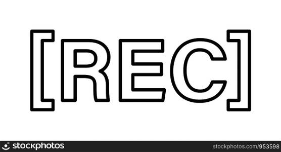 Framed isolated vector recording sign. Currently recording. rec symbol. EPS 10. Framed isolated vector recording sign. Currently recording. rec symbol.