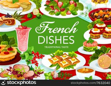 France cuisine vector dob beef and pork ham, cabbage stuffed with meat, quiche with tomatoes. Sandwich croc madame, potato caserrole and salmon tartare or duck salad. French meals, food dishes poster. France cuisine vector French food, dishes poster