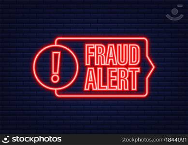 Fraud alert. Neon icon. Security Audit, Virus Scanning, Cleaning, Eliminating Malware, Ransomware Vector stock illustration. Fraud alert. Neon icon. Security Audit, Virus Scanning, Cleaning, Eliminating Malware, Ransomware Vector stock illustration.