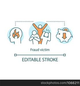 Fraud victim icon. Scam incident idea thin line illustration. Losing money, property, goods. Tricking and deceiving. Reporting criminal action. Vector isolated outline drawing. Editable stroke
