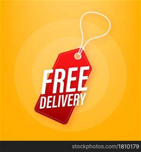 Free delivery. Badge with truck. Price tag. Vector stock illustrtaion. Free delivery. Badge with truck. Price tag. Vector stock illustrtaion.