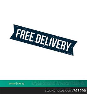 Free Delivery Banner Stamp Vector Template Illustration Design. Vector EPS 10.