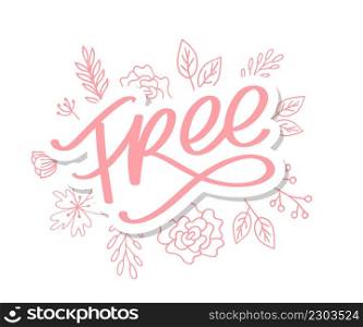 Free hand written lettering. Vector calligraphy. Free hand written lettering. Vector calligraphy brush