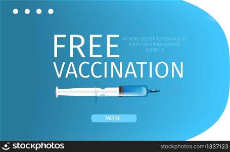 Free Vaccination Editable Banner Bright, Vibrant Blue Vector Medical Illustration with Vaccine Filled Syringe. Online Site for Pharmaceutical Resources, Clinic with Human Healthcare Technologies. Online Page with Free Vaccination Data Infomation