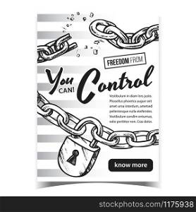 Freedom From Control Advertising Poster Vector. Freedom Symbol Broken And Demolition Metallic Chain And With Brass Padlock. Disruption Strong Steel Template Monochrome Illustration. Freedom From Control Advertising Poster Vector