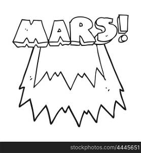 freehand drawn black and white cartoon Mars text symbol
