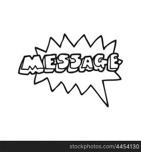 freehand drawn black and white cartoon message text