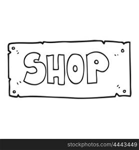 freehand drawn black and white cartoon shop sign